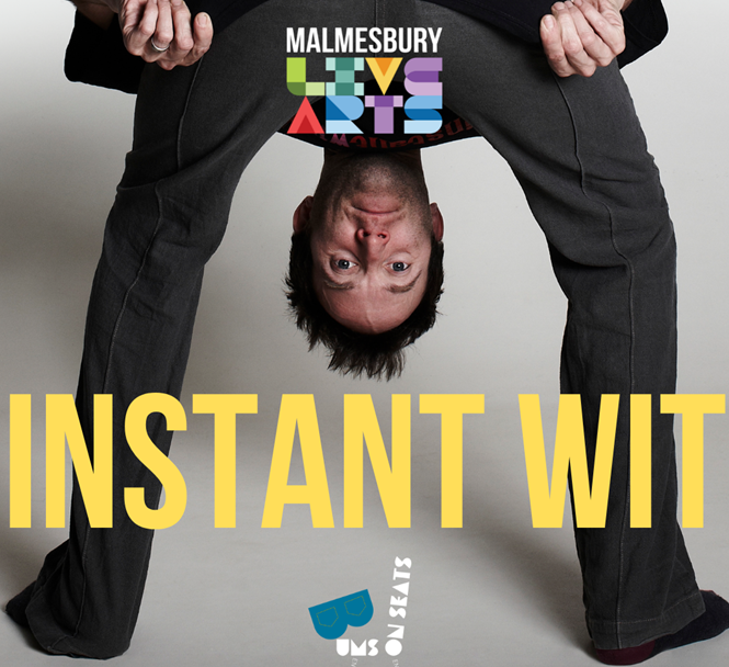 Malmesbury Live Arts - Instant Wit 